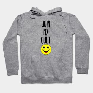 Join My Cult Hoodie